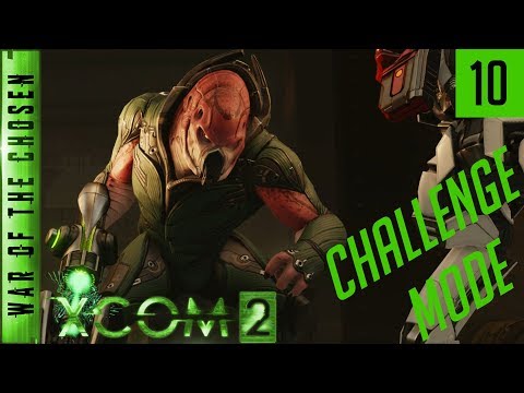XCOM 2 War of the Chosen Challenge Mode - Episode 10 - Information Advantage