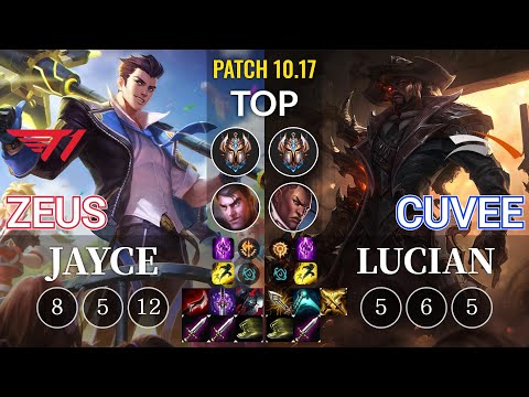 T1 Zeus Jayce vs HLE CuVee Lucian Top - KR Patch 10.17