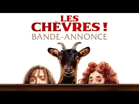 , title : 'Les Chèvres ! - Bande-annonce officielle HD'