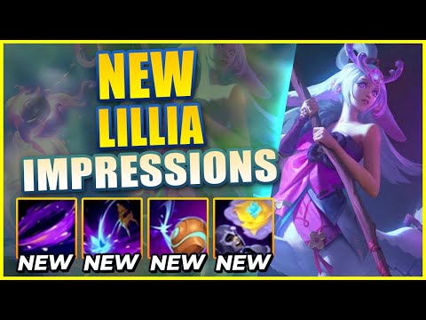 *NEW* IS LILLIA COMPLETELY OVER POWERED!? (FIRST IMPRESSIONS) - League of Legends