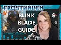 FROSTHAVEN - Blink Blade Guide