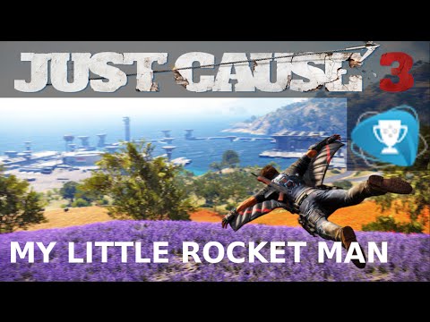 Just Cause 3 - My little rocket man trophy / achievement