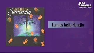 La Más Bella Herejía - Trio Los Chipres
