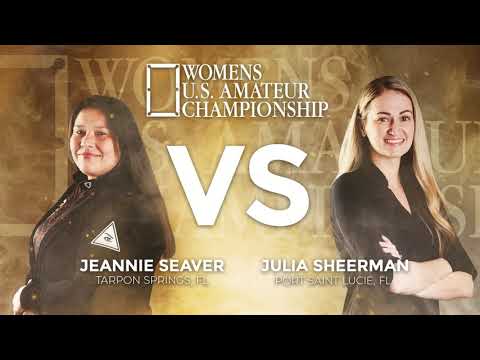2020-21 Womens U.S. Amateur Championship Final - Julia Sheerman VS Jeannie Seaver