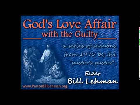 08_Gods Love Affair w/ the Guilty (Bill Lehman 1975)