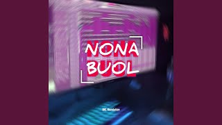 Download lagu Nona Buol mp3 Download lagu Nona Buol mp3