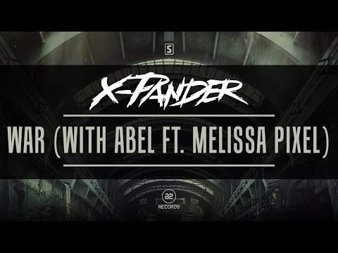 X-Pander - WAR (With Abel ft. Melissa Pixel) (#A2REC103)