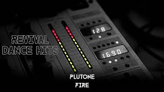 Plutone - Fire [HQ]