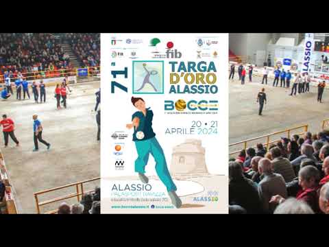 Bocce : Programma Quarti di Finale - Targa Oro  - Alassio (SV) - 21 Aprile 2024