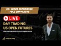 +$250 - LIVE FUTURES DAY TRADING - Nasdaq, E-Mini, Dow, Russell, 30+ Years Experience