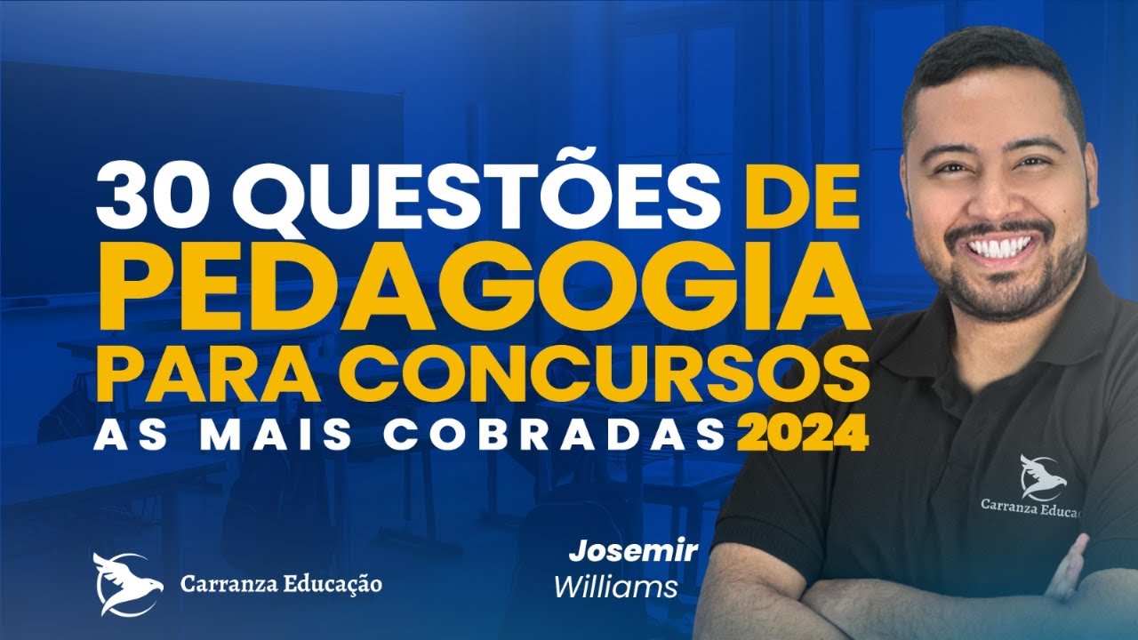 30 QUESTÕES DE PEDAGOGIA PARA CONCURSOS | AS MAIS COBRADAS 2024