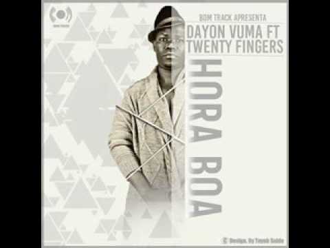 Dayon Vuma   Hora Boa Ft  Twenty Fingers   2016