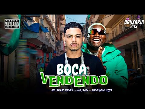 BOCA VENDENDO - MC TONY BRUXO, MC SACI, BRUXARIA HITS