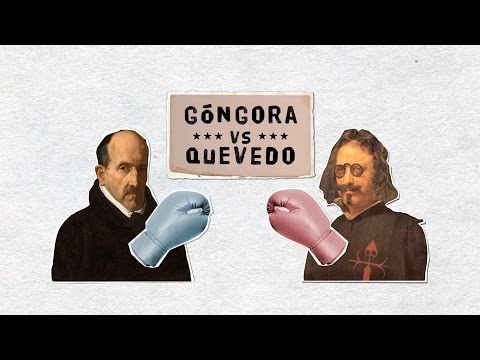 Quevedo Vs Góngora: más rivalidad que en un Madrid - Barça