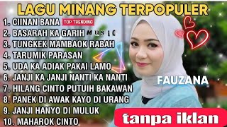 Download lagu FAUZANA-LAGU MINANG TERBARU FULL ALBUM TERPOPULER 2025 | JANJI KA JANJI TARUMIK PARASAAN TERBARU mp3