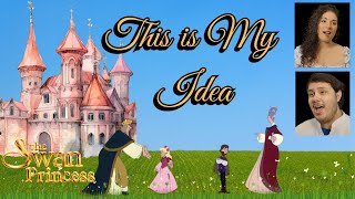 This Is My Idea--The Swan Princess (Cover)