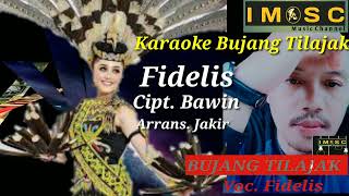 Download lagu KARAOKE BUJANG TILAJAK By. Fidelis mp3