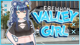 start - Valley Girl drains you