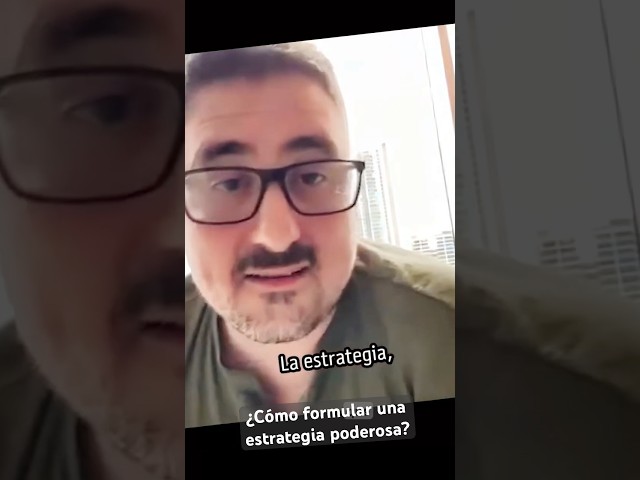 Una definición poderosa y accionable para la estrategia aprendida en Harvard ¿cómo la aplicarás?