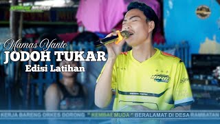 Download lagu JODOH TUKAR VOC. MAMAS YANTO | ORKES DORONG KEMBAR MUDA | RAMBATAN WETAN | EDISI LATIHAN mp3