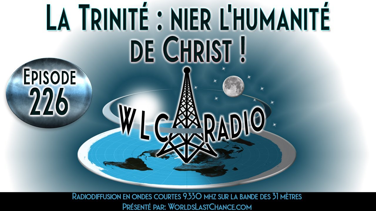 La Trinité : nier l&rsquo;humanité de Christ !