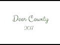 Door County 2017 (Song for the Seeker Version)