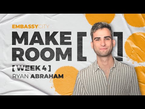 Ryan Abraham "Make Room: Have Faith for More" - Embassy City