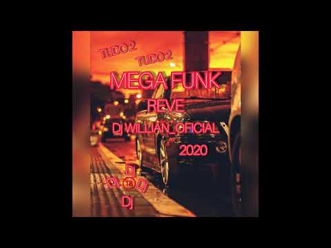 MEGA FUNK - RAVE 2020 (DJ WILLIAN_OFICIAL)