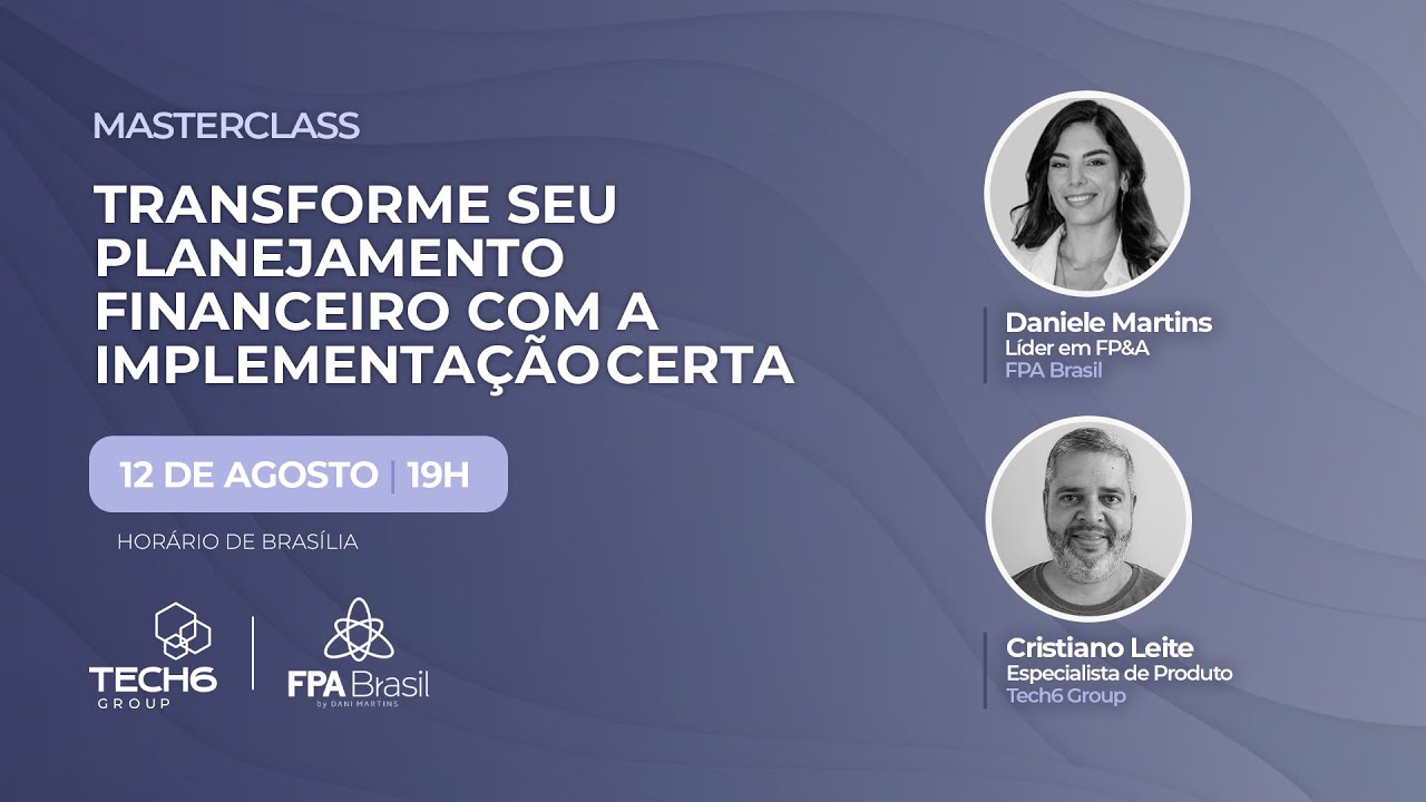 MASTERCLASS | Transforme seu planejamento financeiro com a implementação certa