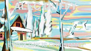 Alec Duffy - Every Day is Christmas (Official Audio)