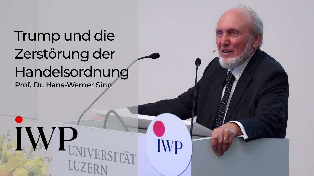 Prof. Dr. Hans-Werner Sinn: Trump und die Zerstörung der internationalen Handelsordnung.