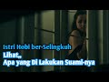 Dia Biarkan Istri Nya Berselingkuh Di Depan Mata Nya Tapi Lihat Endingnya