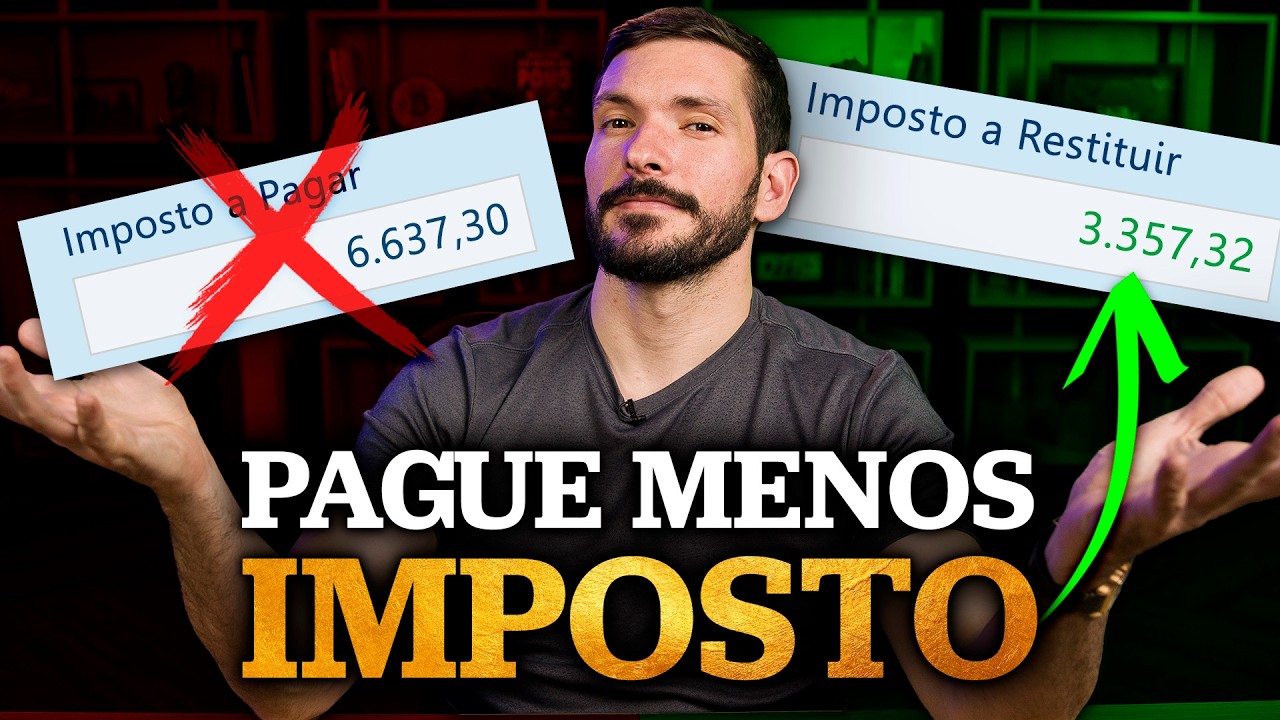 COMO PAGAR MENOS IMPOSTO E RECEBER DINHEIRO DE VOLTA NO IRPF 2025?