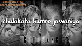 Download lagu chalakata hamro jawaniya Raja bhojpuri song lyrics by gurugang @GURUGANG777LOFI mp3 Download lagu chalakata hamro jawaniya Raja bhojpuri song lyrics by gurugang @GURUGANG777LOFI mp3