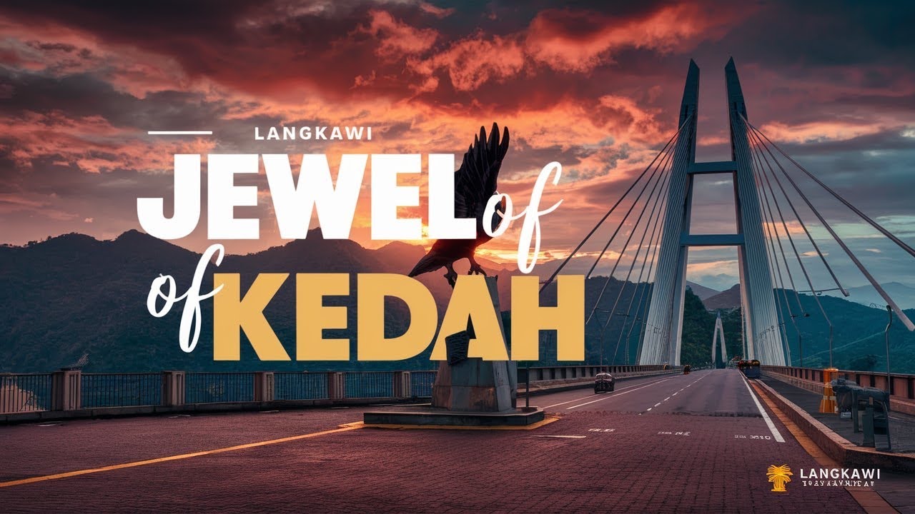 Langkawi | The jewel of Kedah | Malaysia