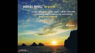Joseph Guy Ropartz. Le Pays (Jean-Yves Ossonce) 2001
