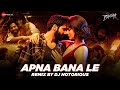 Apna Bana Le Remix by DJ Notorious | Bhediya | Varun Dhawan & Kriti Sanon | Arijit Singh