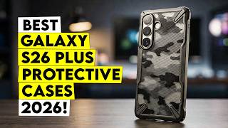 Top 3 Best Galaxy S26 Plus Protective Cases for Maximum Drop Protection🔥