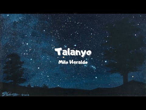 Talanyo - Milo Heraldo (Lyric Video)