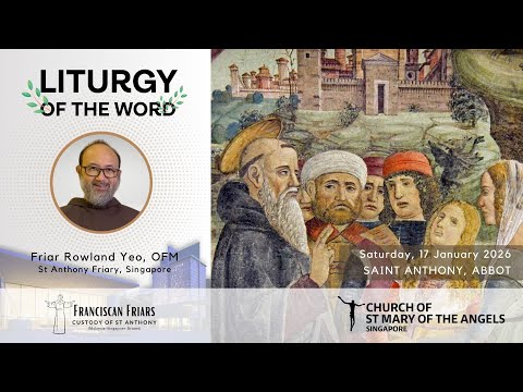 Liturgy of the Word - He Came to Call Sinners - Friar Rowland Yeo - 17 January 2026