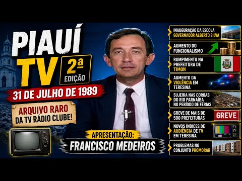 PIAUÍ TV segunda edição (31/07/1989) Violência em Teresina, Greves e Crise em Timon - Arquivo Raro