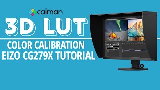 Eizo CG279X 3D LUT Calibration Using Calman