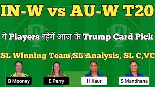 in w vs au w dream11 team | india women vs australia women 1st t20 2022| dream11 team of today match