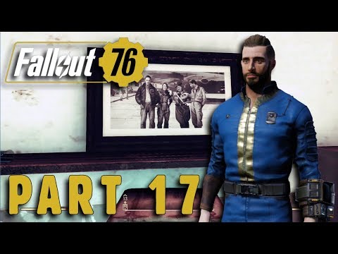 Fallout 76 Walkthrough Gameplay Part 17 No Commentary