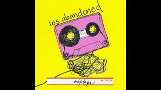 Los Abandoned - Mix Tape - Disco Completo