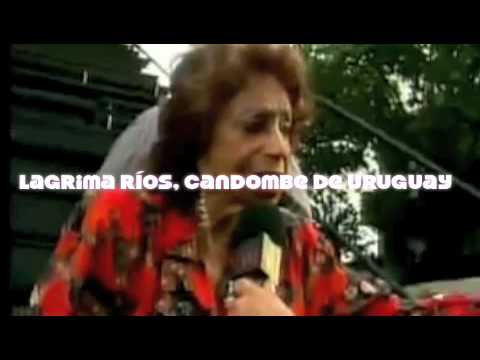 Lagrima Ríos, Candombe de Uruguay www.candombe.info