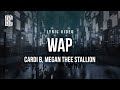 Cardi B feat. Megan Thee Stallion - WAP | Lyrics