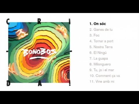 Bonobos - Crida! - Àlbum Sencer