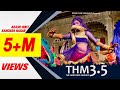 THM The Haryanvi Mashup 3 5 Official Video Akash Dixit Masoom Sharma Kanchan Nagar Mannu Pahari
