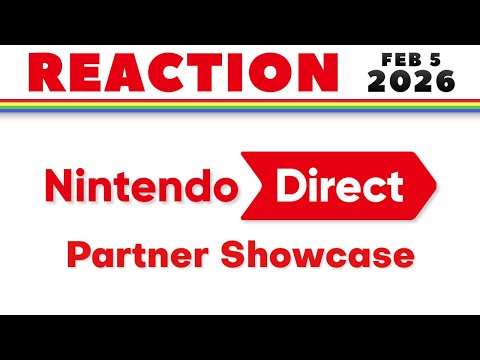 Nintendo Direct REACTION - Partner Showcase 2.5.2026